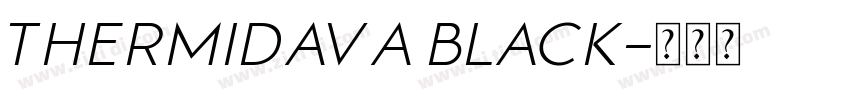Thermidava Black字体转换